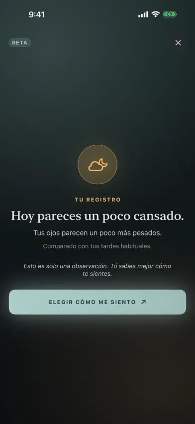 El resultado de la comprobación facial de Moments, un registro con cámara en beta que indica que hoy pareces un poco más cansado que en tus tardes habituales.