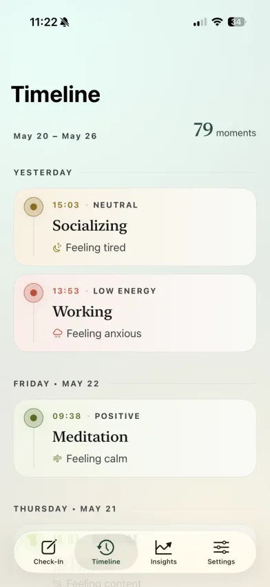 The Timeline screen — moments grouped by day, each tagged with its energy band and feeling.